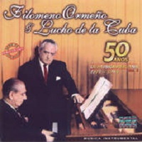Filomeno Ormeño y<br>Lucho de la Cuba